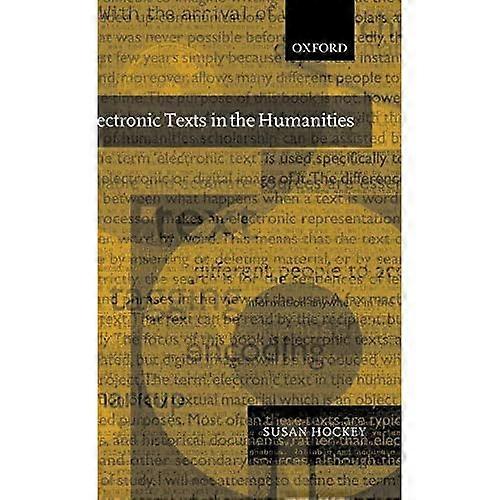 Electronic Texts in the Humanities: Principles and Practice