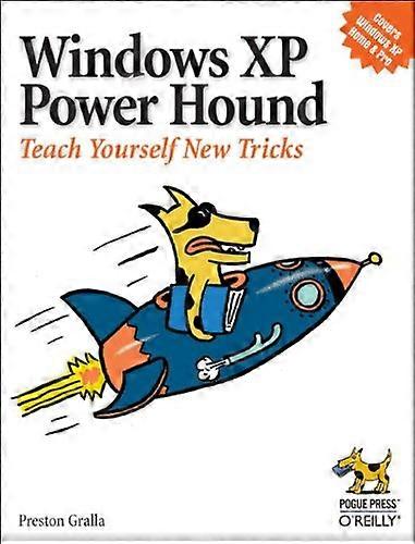 Windows XP Power Hound: Teach Yourself New Tricks