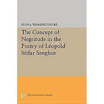 Le Concept de négritude dans la poésie de Léopold Sédar Senghor (bibliothèque d’héritage de Princeton)