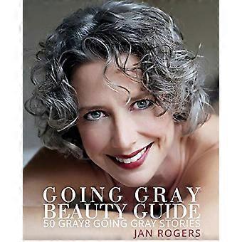 Going Gray Beauty Przewodnik