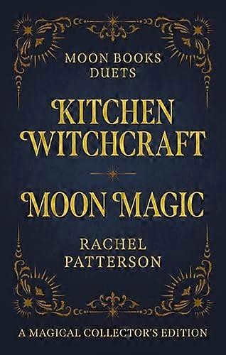 Kitchen Witchcraft and Moon Magic