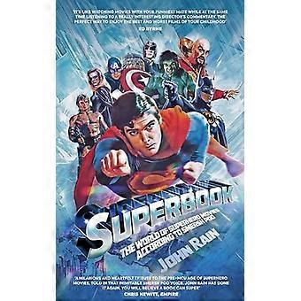 Superbook : Le monde des films de super-héros selon Smersh Pod (Le monde du film selon Smersh Pod The)