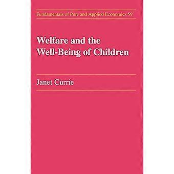 Welfare and the Well-Being of Children