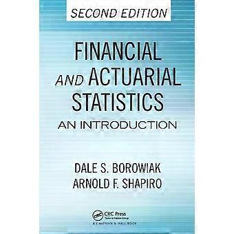 Financial And Actuarial Statistics An Introduction Second Edition - Dale S. Borowiak
