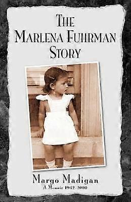 Povestea Marlenei Fuhrman