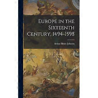 Europe In The Sixteenth Century 1494-1598 - Arthur Henry Johnson - Paperback - English Book - History