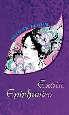Épiphanies exotiques
