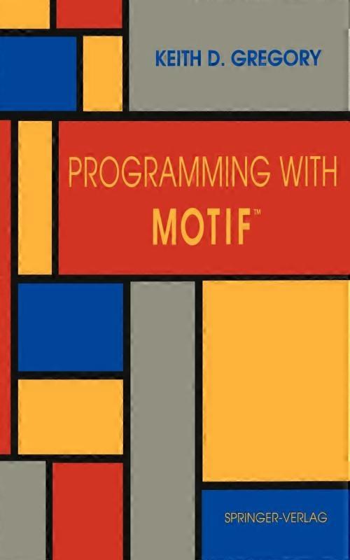 Programming With Motif
