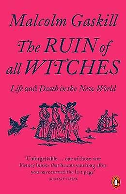 The Ruin of All Witches