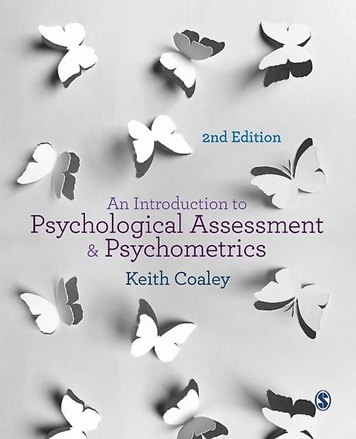 An Introduction To Psychological Assessment And Psychometrics by Keith Coaley Paperback