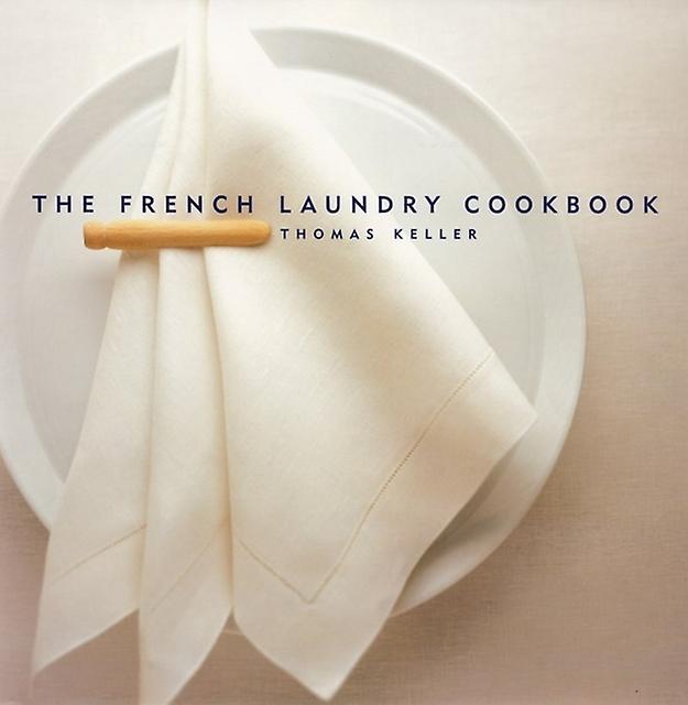 French Laundry Cookbook by Thomas Keller Hardback Book