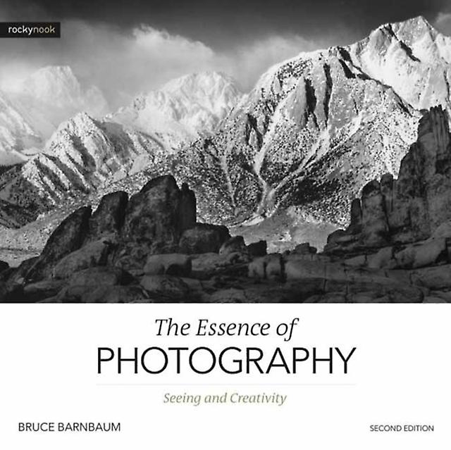 Essence Of Photographythe by Bruce Barnbaum Paperback Book