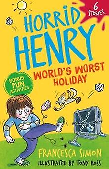 Horrid Henry Worlds Worst Holiday by Francesca Simon Paperback Book
