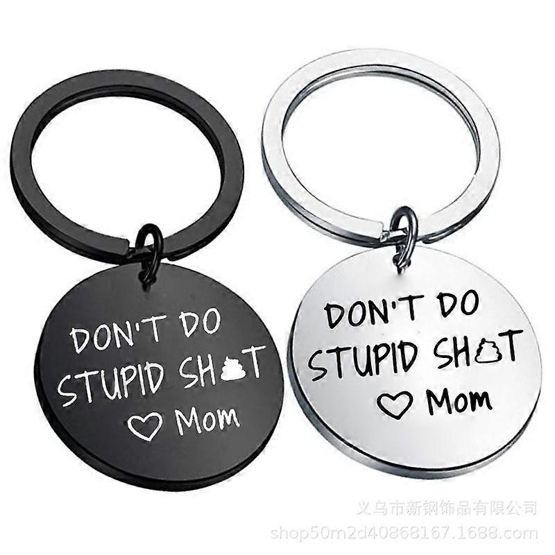 2pcs Keychain Gift For Mom, Don't Do Stupid Shit Keychain