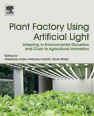 Plant Factory Using Artificial Light