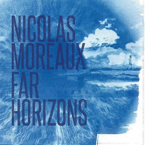Nicolas Moreaux Far Horizons CD (2018) NEW