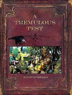 A Tremulous Test