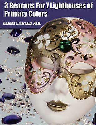 3 Beacons For 7 Lighthouses of Primary Colors