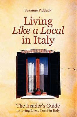 Living like a local in Italy