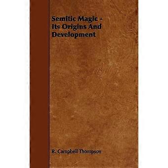 Magia semitica - Le sue origini e il suo sviluppo