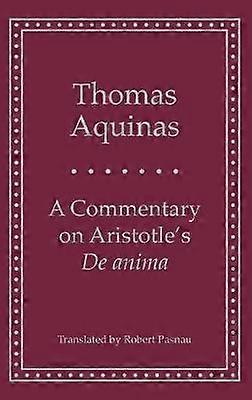 A Commentary on Aristotles 'De Anima'