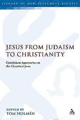 Jesus from Judaism to Christianity