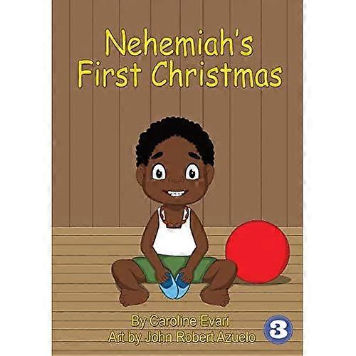 Nehemiah's First Christmas