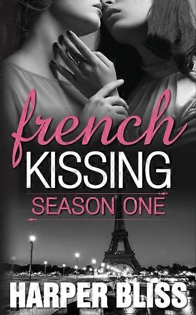 French Kissing by Harper Bliss Paperback
