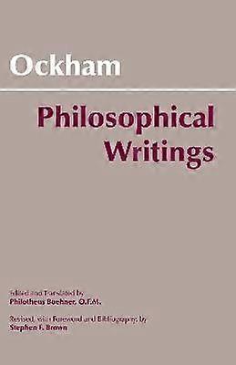 Ockham: Philosophical Writings