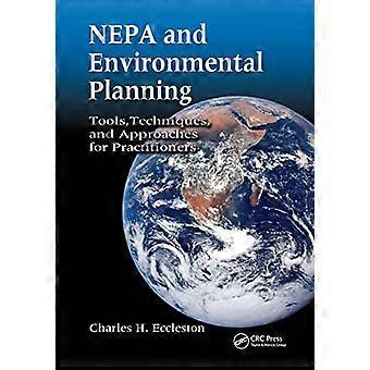 NEPA und Umweltplanung: Werkzeuge, Techniken und Ansätze für Praktiker
