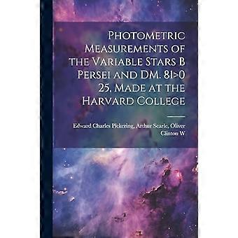 Fotometriske målinger av de variable stjernene B Persei og Dm. 81>0 25, gjort ved Harvard College
