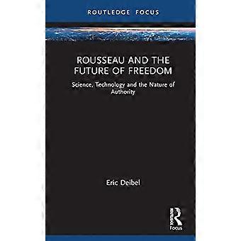 Rousseau und die Zukunft der Freiheit