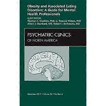Obesità e disturbi alimentari associati: una guida per i professionisti della salute mentale, un problema delle cliniche psichiatriche (Le cliniche: medicina interna)