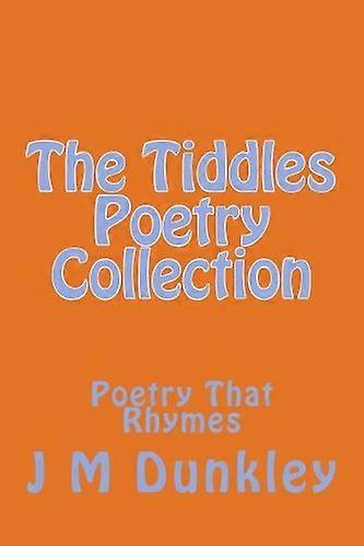 Die Tiddles Poetry Collection