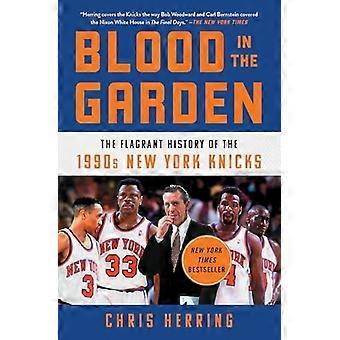 Sangue nel giardino: la flagrante storia dei New York Knicks degli anni '90
