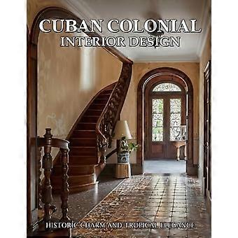Kubanische Kolonialarchitektur – Historischer Charme und tropische Eleganz