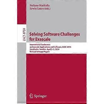 Solving Software Challenges For Exascale International Conference On Exascale Ap - Springer Nature B.V - Paperback - en Book