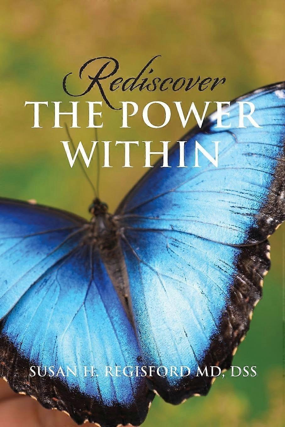 Rediscover the power within