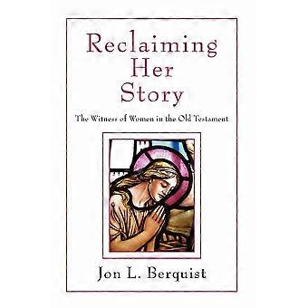 Reclaiming Her Story - Jon L. Berquist - Paperback - en Book