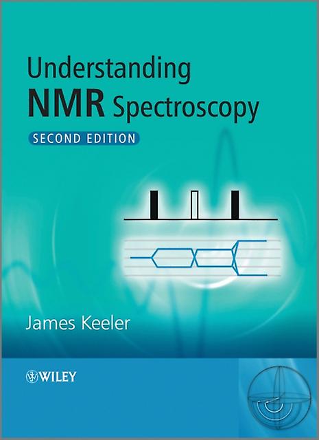 Understanding Nmr Spectroscopy - James
