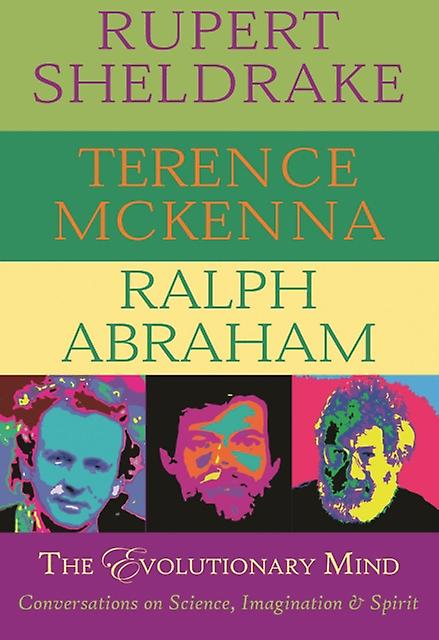 The Evolutionary Mind by Ralph Abraham Paperback