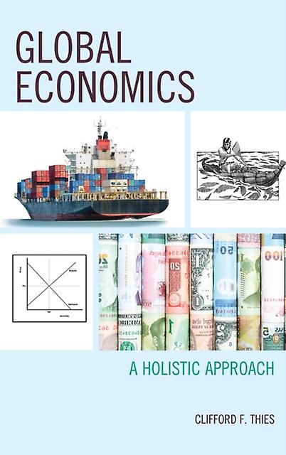 Global Economics by Clifford F. Thies Paperback Book