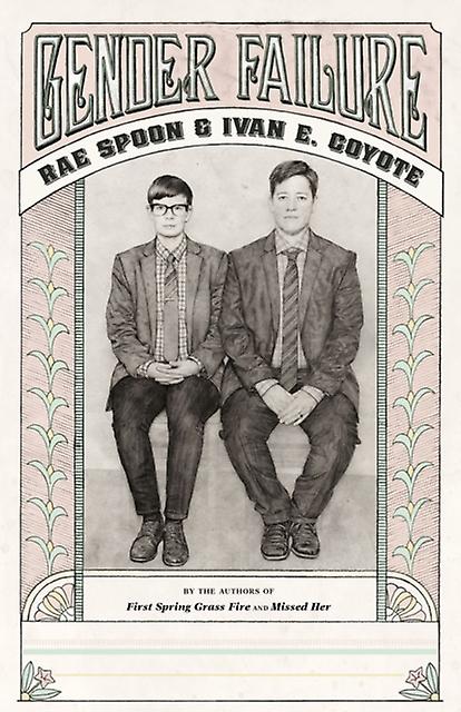 Gender Failure by Rae Spoon Paperback