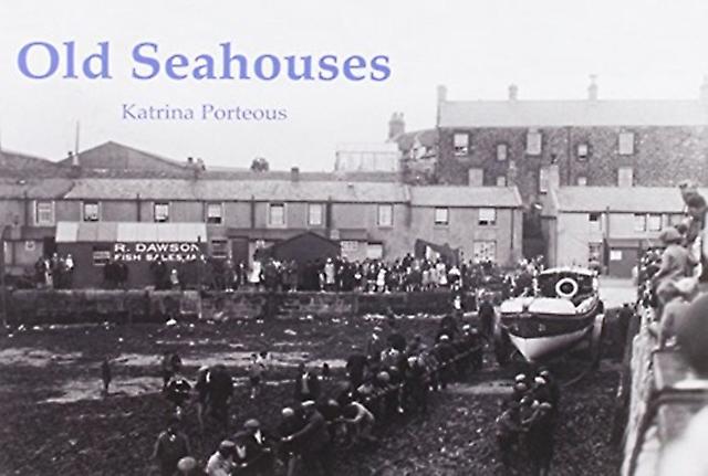 Old Seahouses - Katrina Porteous