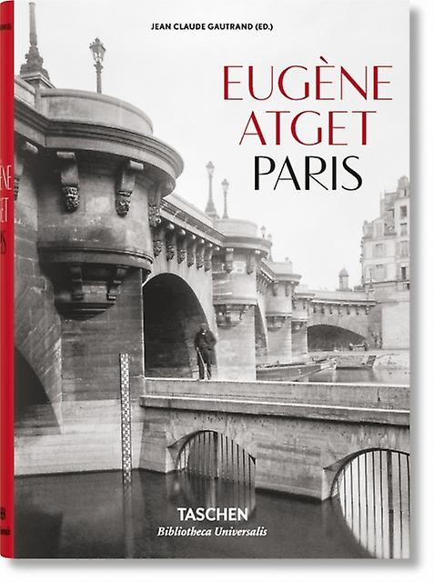Eugene Atget. Paris by Jean Claude Gautrand Hardback Book