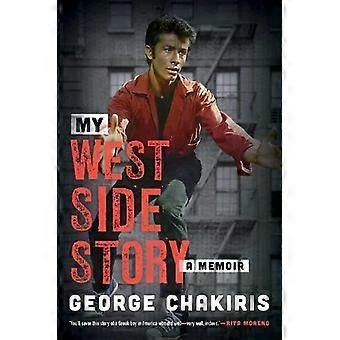 My West Side Story A Memoir - George Chakiris