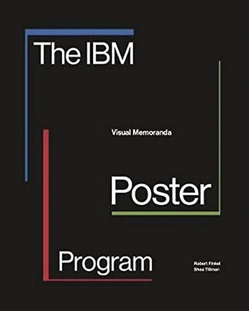 The Ibm Poster Program by Shea Tillman Paperback