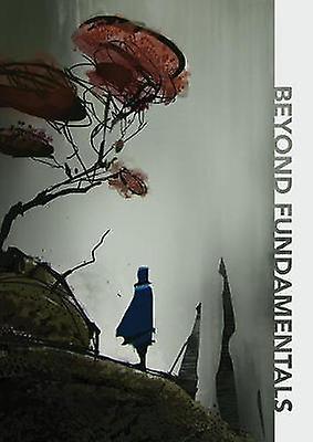 Beyond Art Fundamentals Paperback Book
