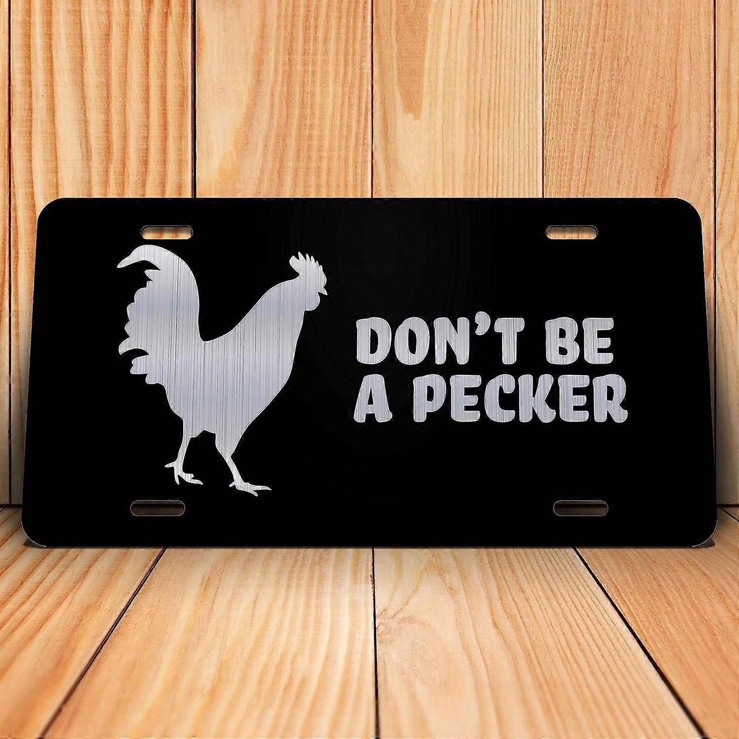 Não Seja Um Bicker Engraçado Placa de Licença de Alumínio Gravado | 6 polegadas por 12 polegadas | Carro Caminhão RV Trailer Wall Shop Man Cave | VLP847