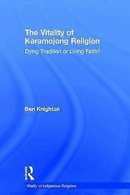 The Vitality of Karamojong Religion